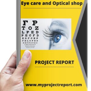 eye care and optical shop project report cover in hand