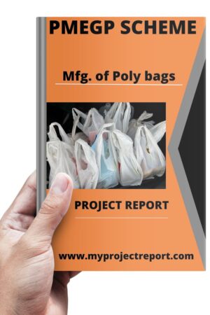 Detailed Project Report on Polythene Bags